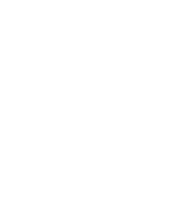 HIGHLIGHTS